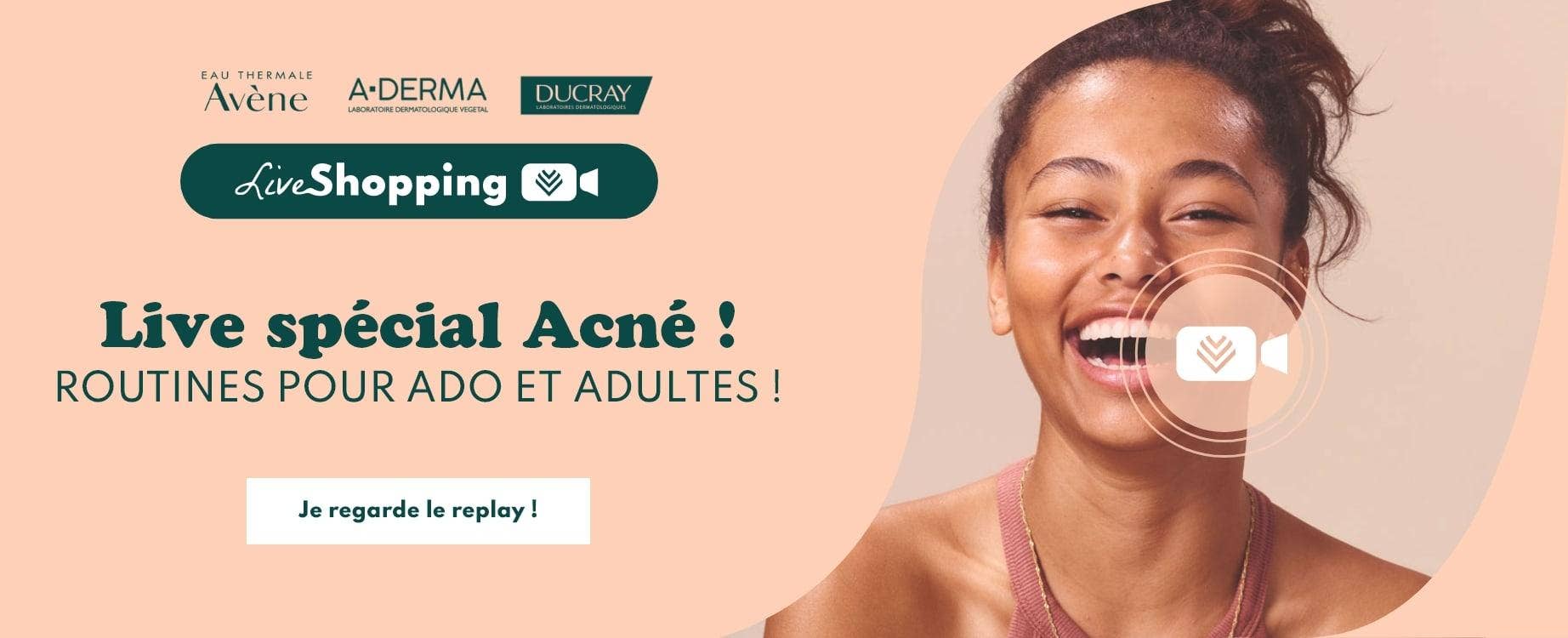 Inscrivez-vous à notre prochain live spécial acné