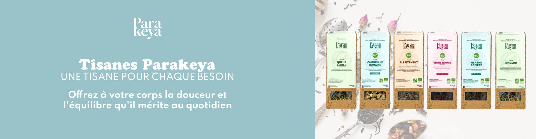 Découvrez les tisanes Parakeya !