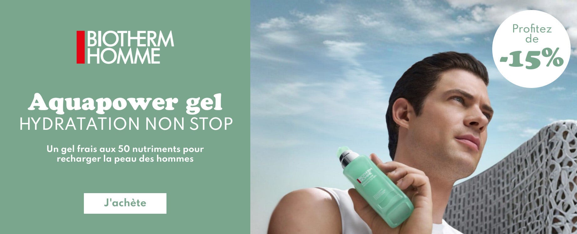 Profitez de -15% sur une sélection de produits Biotherm !