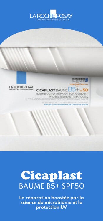 Découvrez Cicaplast de La Roche-Posay !
